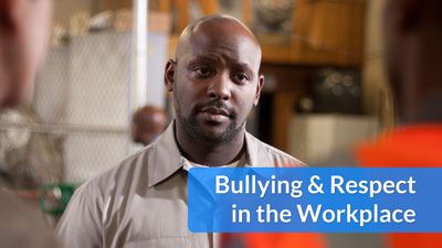 Bullying and Respect in the Workplace