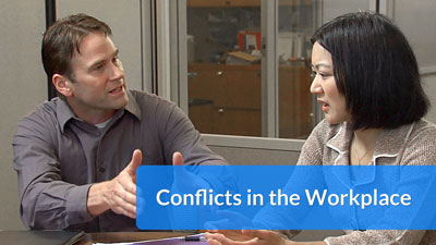 Conflicts in the Workplace