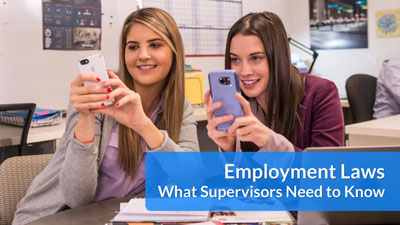 Employment Laws: What Supervisors Need to Know