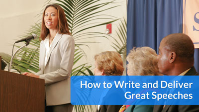 How to Write and Deliver Great Speeches