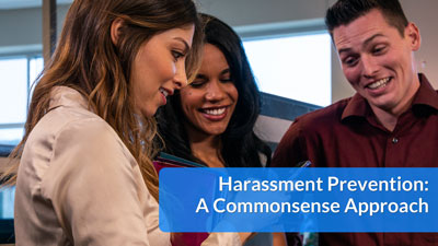 Harassment Prevention: A Commonsense Approach — Simplified eLearning