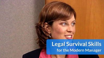 Legal Survival Skills for the Modern Manager